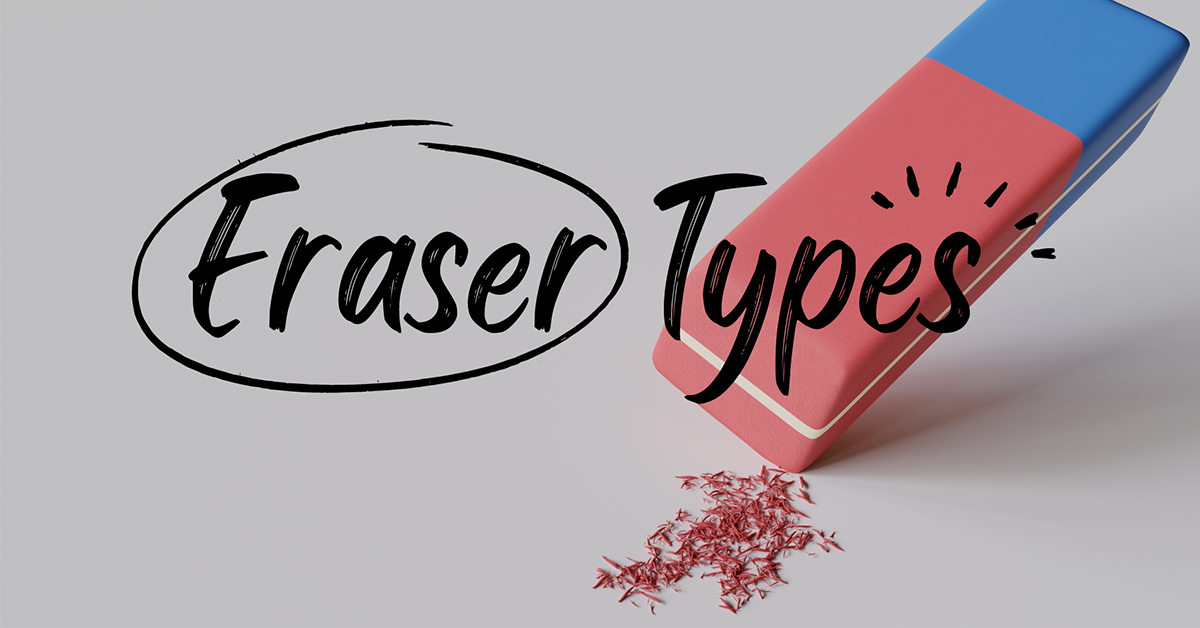 5 Types of Erasers Every Artist Should Know About
